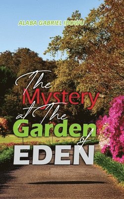 bokomslag Mystery at the Garden of Eden