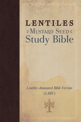 bokomslag Lentiles Mustard Seed Study Bible