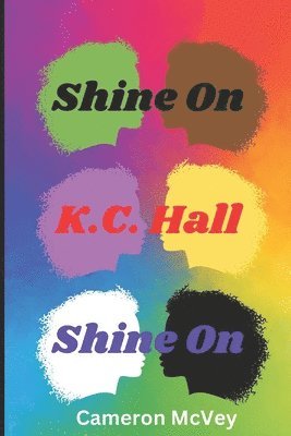 Shine on, K.C. Hall, Shine On 1