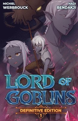 bokomslag Lord of Goblins, Vol. 1 Definitive Edition