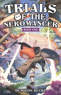 bokomslag Trials of the Nekomancer