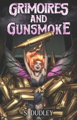 S Dudley, S Adusumilli, Moonquill, S. Adusumilli, MoonQuill - Grimoires and Gunsmoke, Häftad
