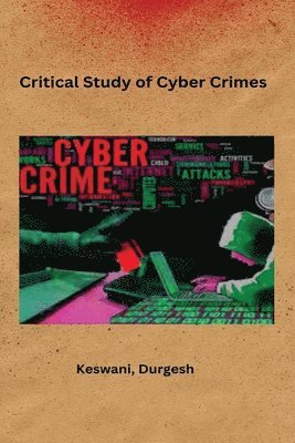 bokomslag Critical Study of Cyber Crimes