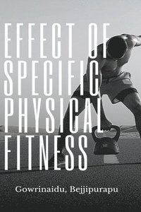 bokomslag Effect of Specific Physical Fitness