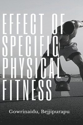 Effect of Specific Physical Fitness 1