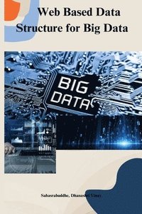 bokomslag Web based data structure for big data