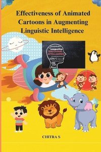 bokomslag Effectiveness of animated cartoons in augmenting linguistic intelligence