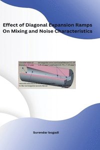 bokomslag Effect of Diagonal Expansion Ramps On Mixing and Noise Characteristics