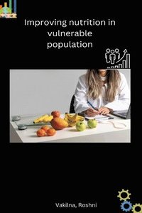 bokomslag Improving nutrition in vulnerable population