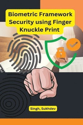 bokomslag Biometric Framework Security using Finger Knuckle Print