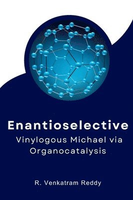 bokomslag Enantioselective Vinylogous Michael via Organocatalysis