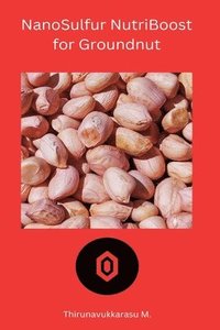 bokomslag NanoSulfur NutriBoost for Groundnut