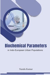 bokomslag Urban Indo-European Populations' Biochemical Parameters