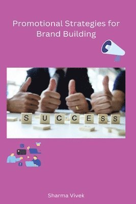 bokomslag Promotional Strategies for Brand Building