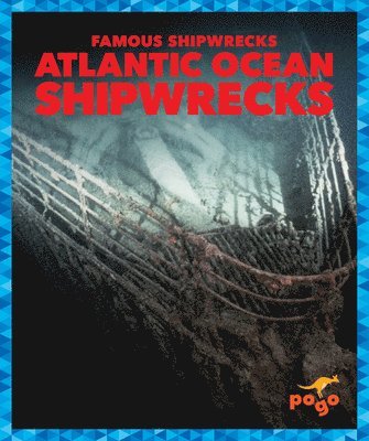 Atlantic Ocean Shipwrecks 1