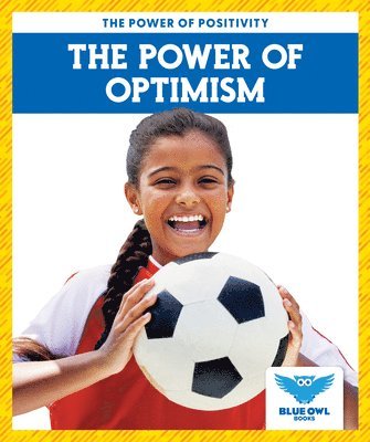 The Power of Optimism 1