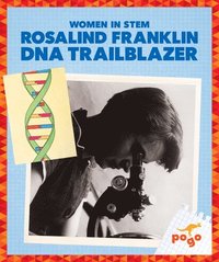 bokomslag Rosalind Franklin: DNA Trailblazer