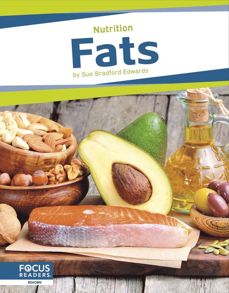 Nutrition: Fats 1