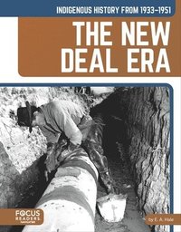 bokomslag Indigenous History from 1933-1951: The New Deal Era