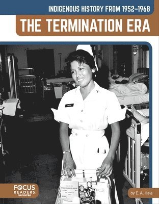 bokomslag Indigenous History from 1952-1968: The Termination Era