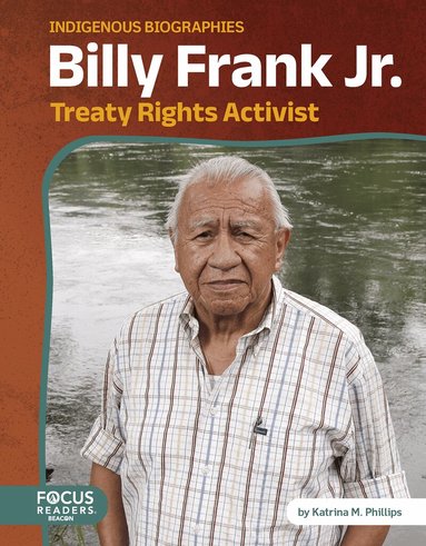 Katrina M. Phillips - Billy Frank Jr., Inbunden