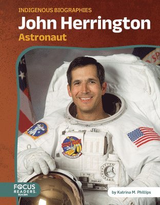 Katrina M. Phillips - John Herrington, Inbunden