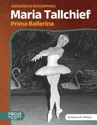 Katrina M. Phillips, Katrina M Phillips - Maria Tallchief, Inbunden