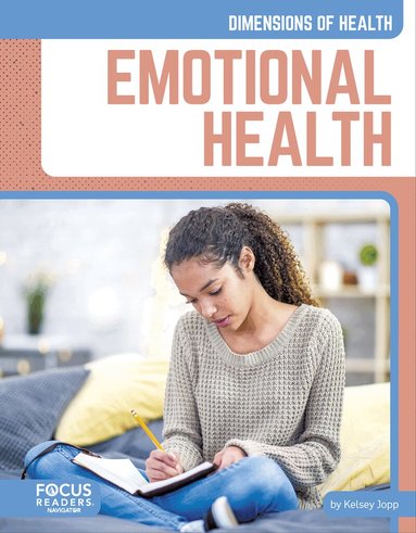Kelsey Jopp - Emotional Health, Inbunden