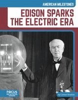 Brienna Rossiter - Edison Sparks the Electric Era, Inbunden