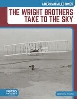 Brienna Rossiter - The Wright Brothers Take to the Sky, Inbunden