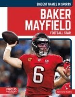 Charlie Beattie - Baker Mayfield, Inbunden