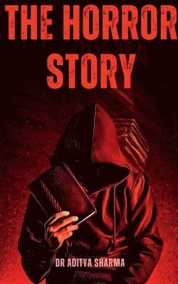 Aditya Sharma - Horror Story, Häftad