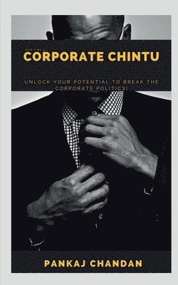 bokomslag Don't be a Corporate Chintu