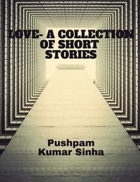 bokomslag Love- A Collection of Short Stories