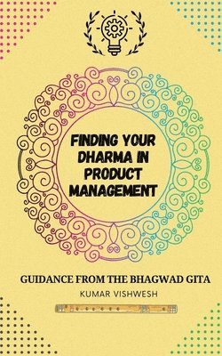 bokomslag Finding Your Dharma in Product Management