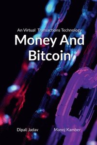 bokomslag Money And Bitcoin