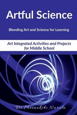 Meenakshi, Meenakshi,Dr - Artful Science, Häftad