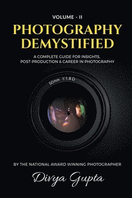 bokomslag Photography Demystified (Vol-II)