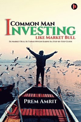 Common Man Investing like Market Bull 1