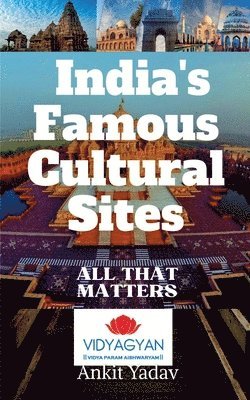 bokomslag Famous Cultural Sites of India