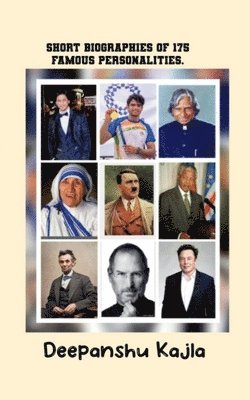 Short biographies of 175 famous personalities. 1