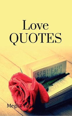 Megha Yadav - Love Quotes, Häftad