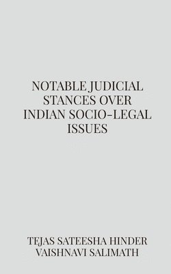 bokomslag Notable judicial stances over Indian socio-legal issues