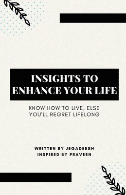 bokomslag Insights to Enhance Your Life