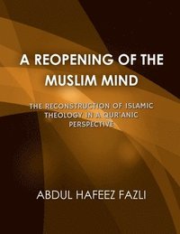 bokomslag Reopening of the Muslim Mind