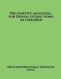 bokomslag Pre-emptive analgesia for primary tooth extractions in children
