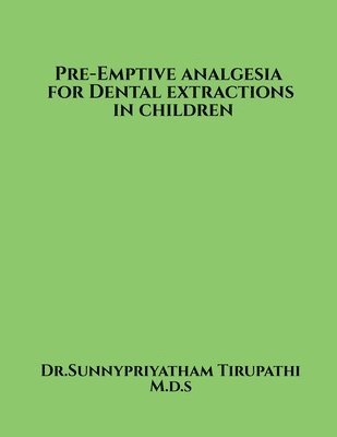 bokomslag Pre-emptive analgesia for primary tooth extractions in children