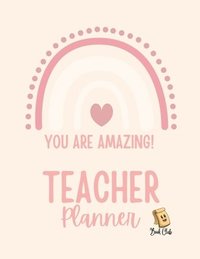 bokomslag YOU ARE AMAZING Teacher Planner