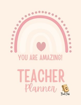 bokomslag YOU ARE AMAZING Teacher Planner