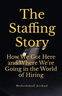 The Staffing Story 1